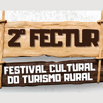 Vem aí o 2º Fectur | Festival Cultural do Turismo Rural!